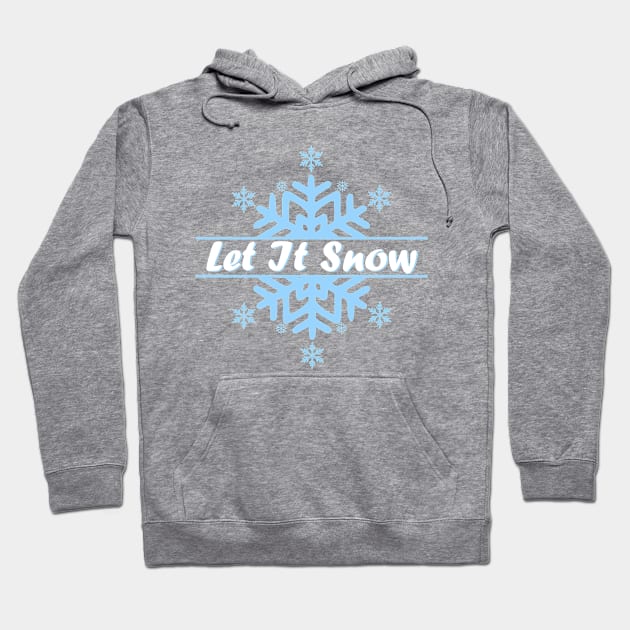 Let it snow in Christmas Hoodie by JeRaz_Design_Wolrd